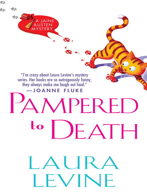 Title details for Pampered to Death by Laura Levine - Available